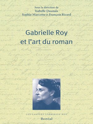 cover image of Gabrielle Roy et l'art du roman